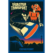 Cedar Point Disaster Transport Poster